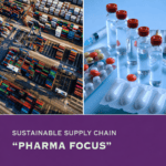 Sustainable Supply Chain!!- In Pharma Industry!!
